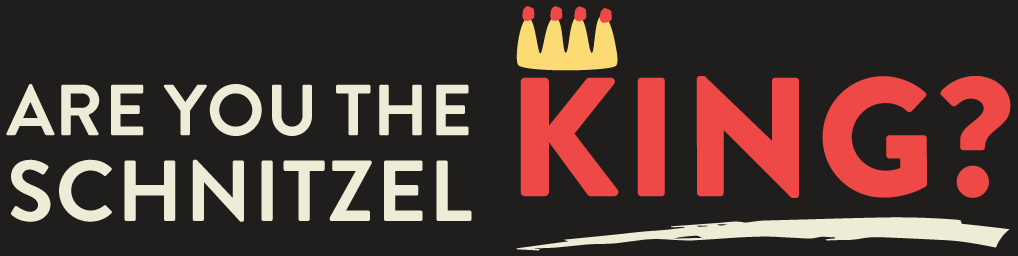 Are you the Schnitzel King?